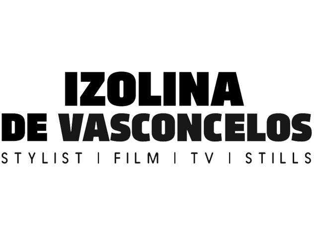Izolina de Vasconcelos | Fashion Stylist for FIlm, TV and Editorial